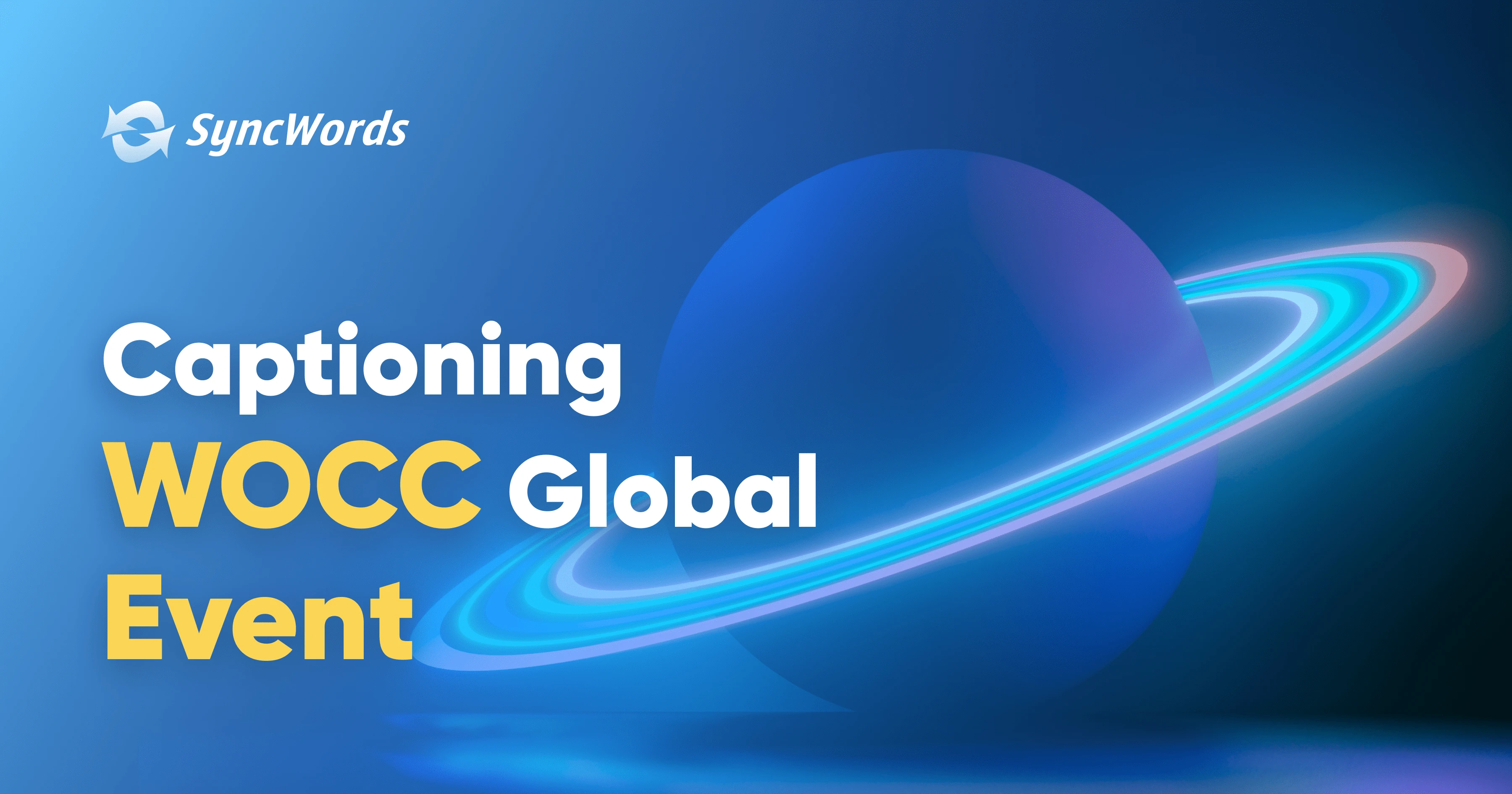SyncWords subtituló el evento mundial de WOCC