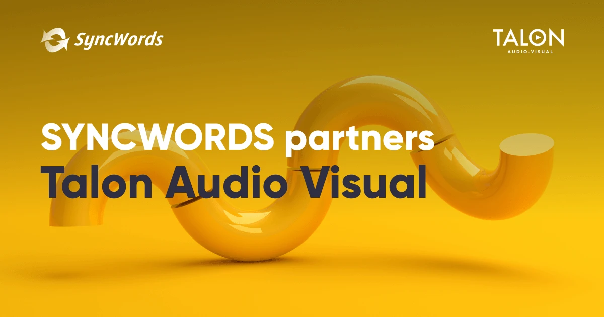 Collaborazione tra SyncWords e Talon Audio Visual