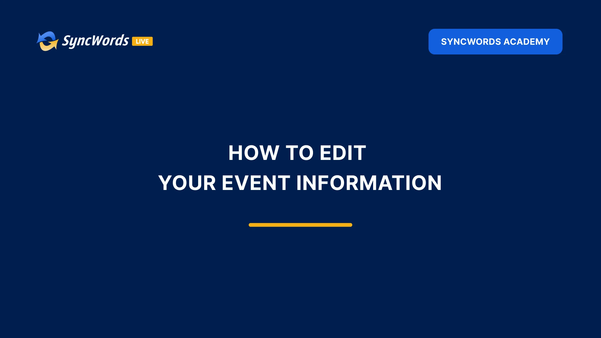 How to Edit Event Info in SyncWords Live