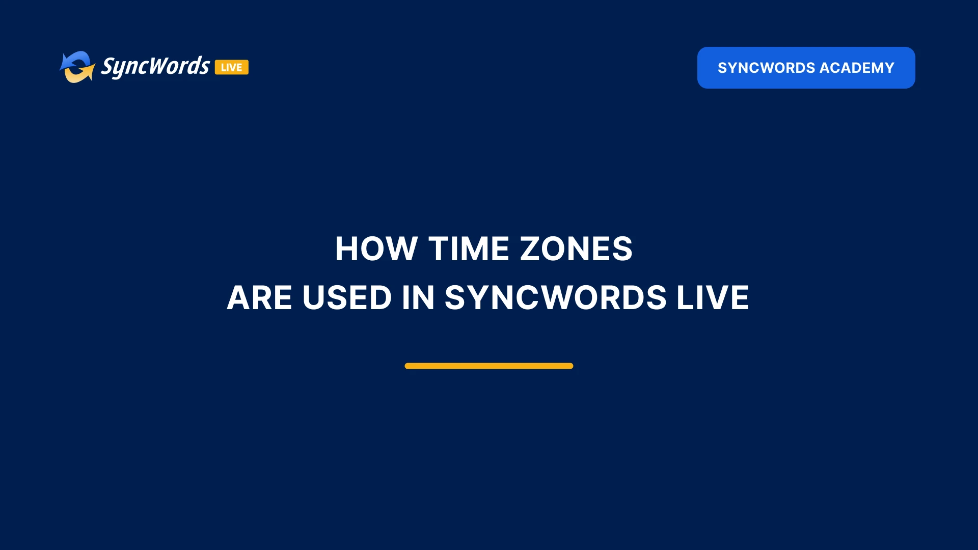 Como utilizar fusos horários no SyncWords Live