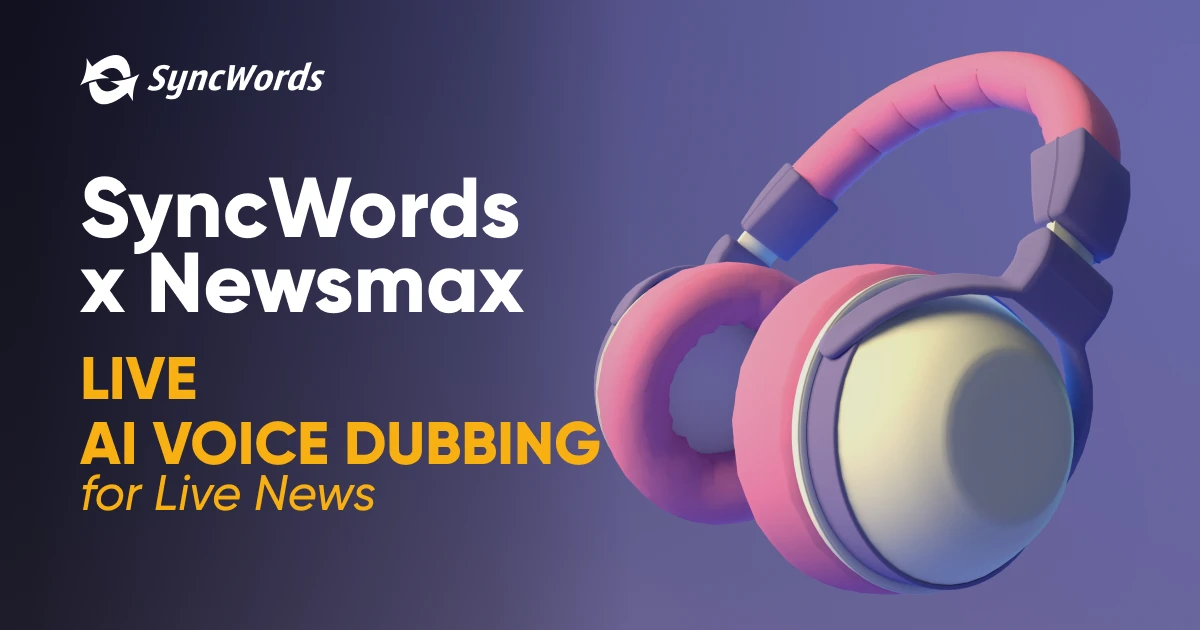 Newsmax e SyncWords lanciano notizie tradotte dall’AI con doppiaggio e sottotitoli in diretta