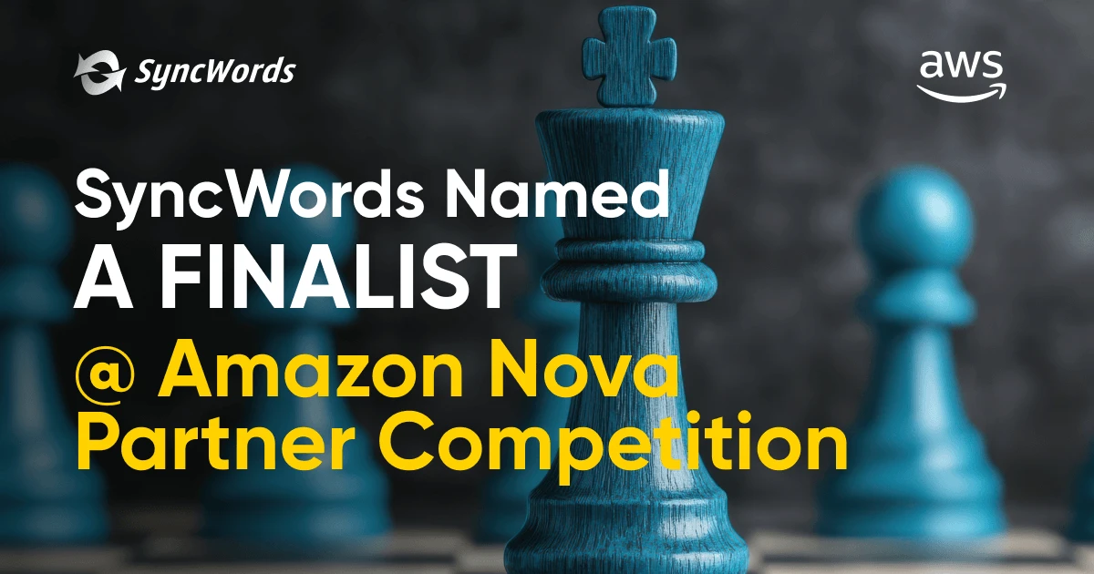 SyncWords Named AWS Nova Finalist: Beating Global Tech Giants with Breakthroughs in Live AI Translation