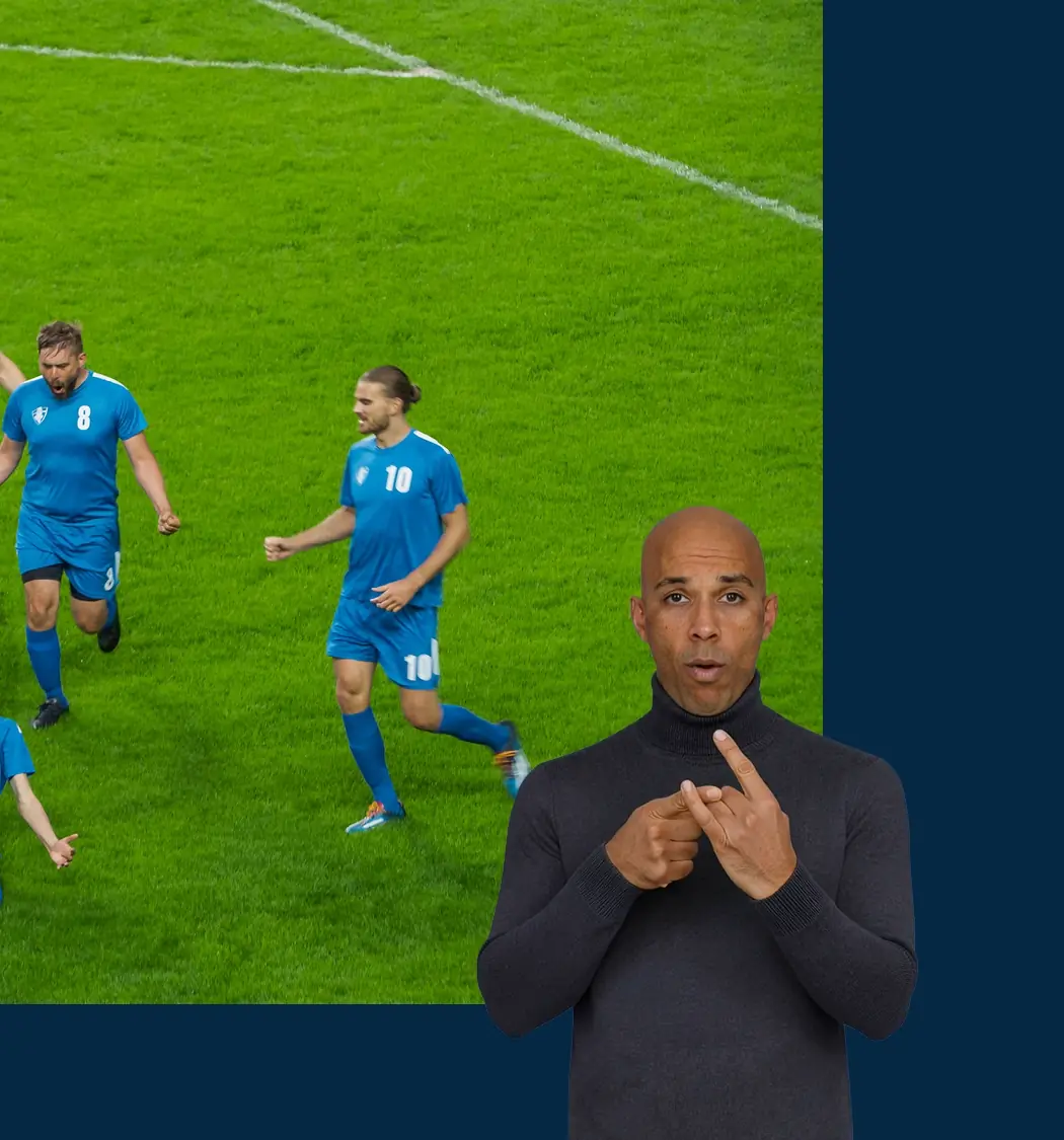 Eine Live-Fußballübertragung mit einer fotorealistischen ASL-gebärdenden Person neben dem Bild