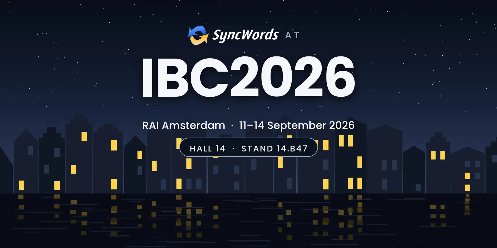 SyncWords a IBC 2026, RAI Amsterdam, padiglione 14, stand 14.B47